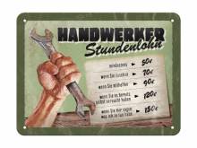 Deko-Blechschild / Retro-Reklameschild Handwerker Stundenlohn grün/schwarz 15 x 20cm von Nostalgic-Art